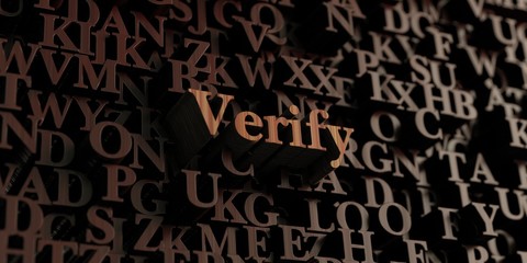 Verify - Wooden 3D rendered letters/message.  Can be used for an online banner ad or a print postcard.