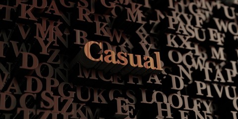 Casual - Wooden 3D rendered letters/message.  Can be used for an online banner ad or a print postcard.