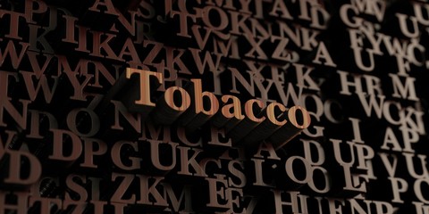 Tobacco - Wooden 3D rendered letters/message.  Can be used for an online banner ad or a print postcard.