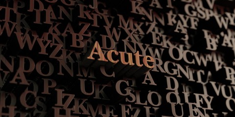 Acute - Wooden 3D rendered letters/message.  Can be used for an online banner ad or a print postcard.