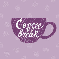 Hand drawn cup with coffee break lettering on the seamless cakes pattern