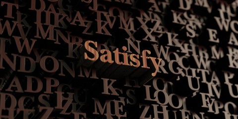 Satisfy - Wooden 3D rendered letters/message.  Can be used for an online banner ad or a print postcard.