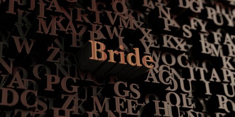 Bride - Wooden 3D rendered letters/message.  Can be used for an online banner ad or a print postcard.