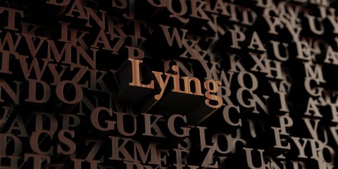 Lying - Wooden 3D rendered letters/message.  Can be used for an online banner ad or a print postcard.