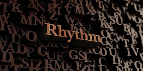 Rhythm - Wooden 3D rendered letters/message.  Can be used for an online banner ad or a print postcard.