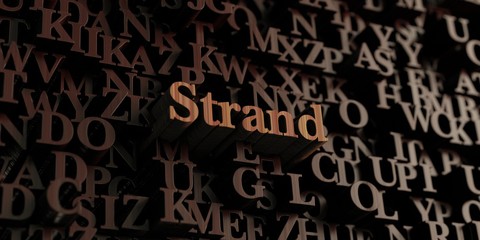 Strand - Wooden 3D rendered letters/message.  Can be used for an online banner ad or a print postcard.