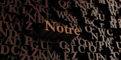 Notre - Wooden 3D rendered letters/message.  Can be used for an online banner ad or a print postcard.