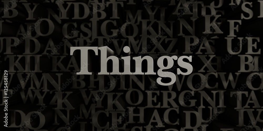 Fototapete things - stock image of 3d rendered metallic typeset headline illustration. can be used for an onlin