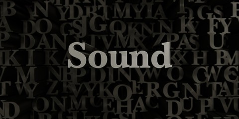 Sound - Stock image of 3D rendered metallic typeset headline illustration.  Can be used for an online banner ad or a print postcard.
