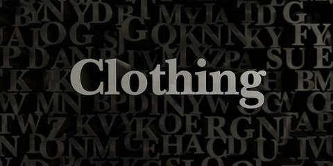 Clothing - Stock image of 3D rendered metallic typeset headline illustration.  Can be used for an online banner ad or a print postcard.