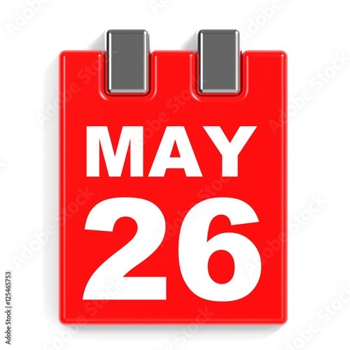  May 26 Calendar On White Background Stock Photo And Royalty free