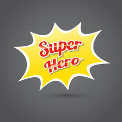 super hero label or sign.