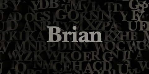 Brian - Stock image of 3D rendered metallic typeset headline illustration.  Can be used for an online banner ad or a print postcard.