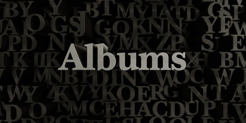 Albums - Stock image of 3D rendered metallic typeset headline illustration.  Can be used for an online banner ad or a print postcard.
