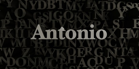 Antonio - Stock image of 3D rendered metallic typeset headline illustration.  Can be used for an online banner ad or a print postcard.