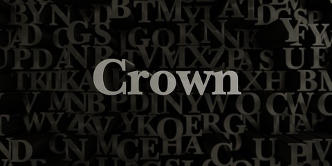 Crown - Stock image of 3D rendered metallic typeset headline illustration.  Can be used for an online banner ad or a print postcard.