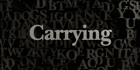 Carrying - Stock image of 3D rendered metallic typeset headline illustration.  Can be used for an online banner ad or a print postcard.