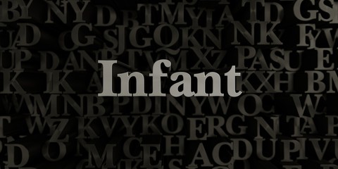Infant - Stock image of 3D rendered metallic typeset headline illustration.  Can be used for an online banner ad or a print postcard.