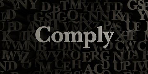 Comply - Stock image of 3D rendered metallic typeset headline illustration.  Can be used for an online banner ad or a print postcard.