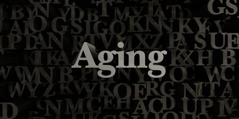 Aging - Stock image of 3D rendered metallic typeset headline illustration.  Can be used for an online banner ad or a print postcard.