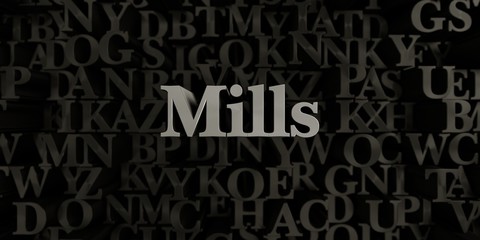 Mills - Stock image of 3D rendered metallic typeset headline illustration.  Can be used for an online banner ad or a print postcard.
