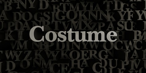 Costume - Stock image of 3D rendered metallic typeset headline illustration.  Can be used for an online banner ad or a print postcard.