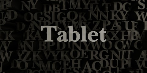 Tablet - Stock image of 3D rendered metallic typeset headline illustration.  Can be used for an online banner ad or a print postcard.