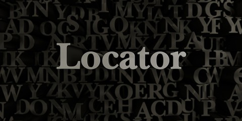 Locator - Stock image of 3D rendered metallic typeset headline illustration.  Can be used for an online banner ad or a print postcard.
