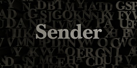 Sender - Stock image of 3D rendered metallic typeset headline illustration.  Can be used for an online banner ad or a print postcard.