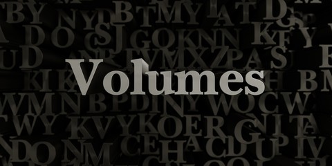 Volumes - Stock image of 3D rendered metallic typeset headline illustration.  Can be used for an online banner ad or a print postcard.