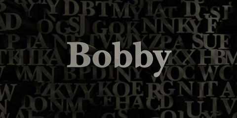 Bobby - Stock image of 3D rendered metallic typeset headline illustration.  Can be used for an online banner ad or a print postcard.