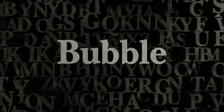 Bubble - Stock image of 3D rendered metallic typeset headline illustration.  Can be used for an online banner ad or a print postcard.