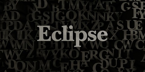 Eclipse - Stock image of 3D rendered metallic typeset headline illustration.  Can be used for an online banner ad or a print postcard.