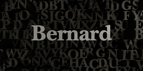 Bernard - Stock image of 3D rendered metallic typeset headline illustration.  Can be used for an online banner ad or a print postcard.