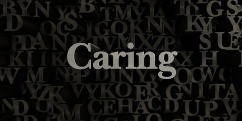 Caring - Stock image of 3D rendered metallic typeset headline illustration.  Can be used for an online banner ad or a print postcard.