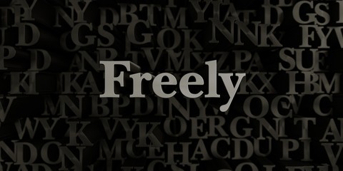 Freely - Stock image of 3D rendered metallic typeset headline illustration.  Can be used for an online banner ad or a print postcard.