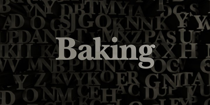 Baking - Stock image of 3D rendered metallic typeset headline illustration.  Can be used for an online banner ad or a print postcard.