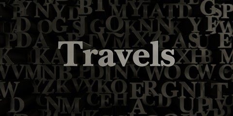 Travels - Stock image of 3D rendered metallic typeset headline illustration.  Can be used for an online banner ad or a print postcard.