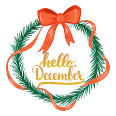 Hand drawn typography lettering phrase Hello, December isolated on the white background with Christmas wreath. Fun brush ink calligraphy inscription for winter greeting card or print design.