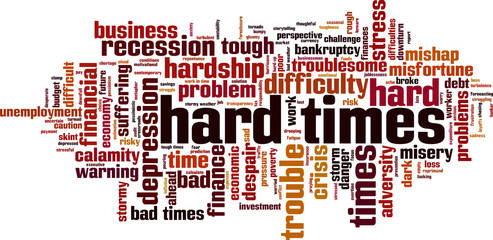 Hard times word cloud concept. Vector illustration
