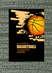 Design a poster, banner, cover for basketball. Template for sports games. Vector illustration with grunge ball. EPS file is layered.