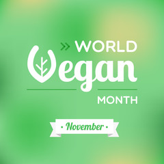 World Vegan Month. Blurred background