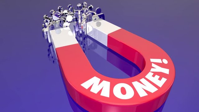 Money Magnet Attracting People Income Earnings Word 3d Animation