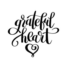 grateful heart black and white handwritten lettering inscription