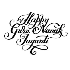 Happy Guru Nanak Jayanti black brush calligraphy inscription