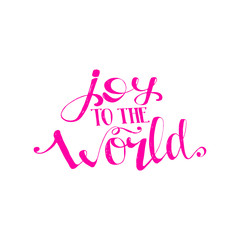 Joy to the world Quote