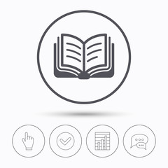 Book icon. Study literature sign. Education textbook symbol. Chat speech bubbles. Check tick, report chart and hand click. Linear icons. Vector