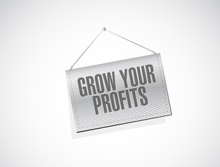 grow your profits hanging banner sign concept