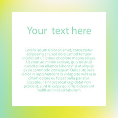 Modern frame design template for your text. Universal colorful frame square design template. Modern multicolored background for your text. Vector illustration.