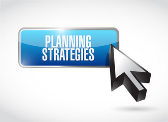 planning strategies button sign concept